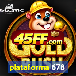 plataforma 678